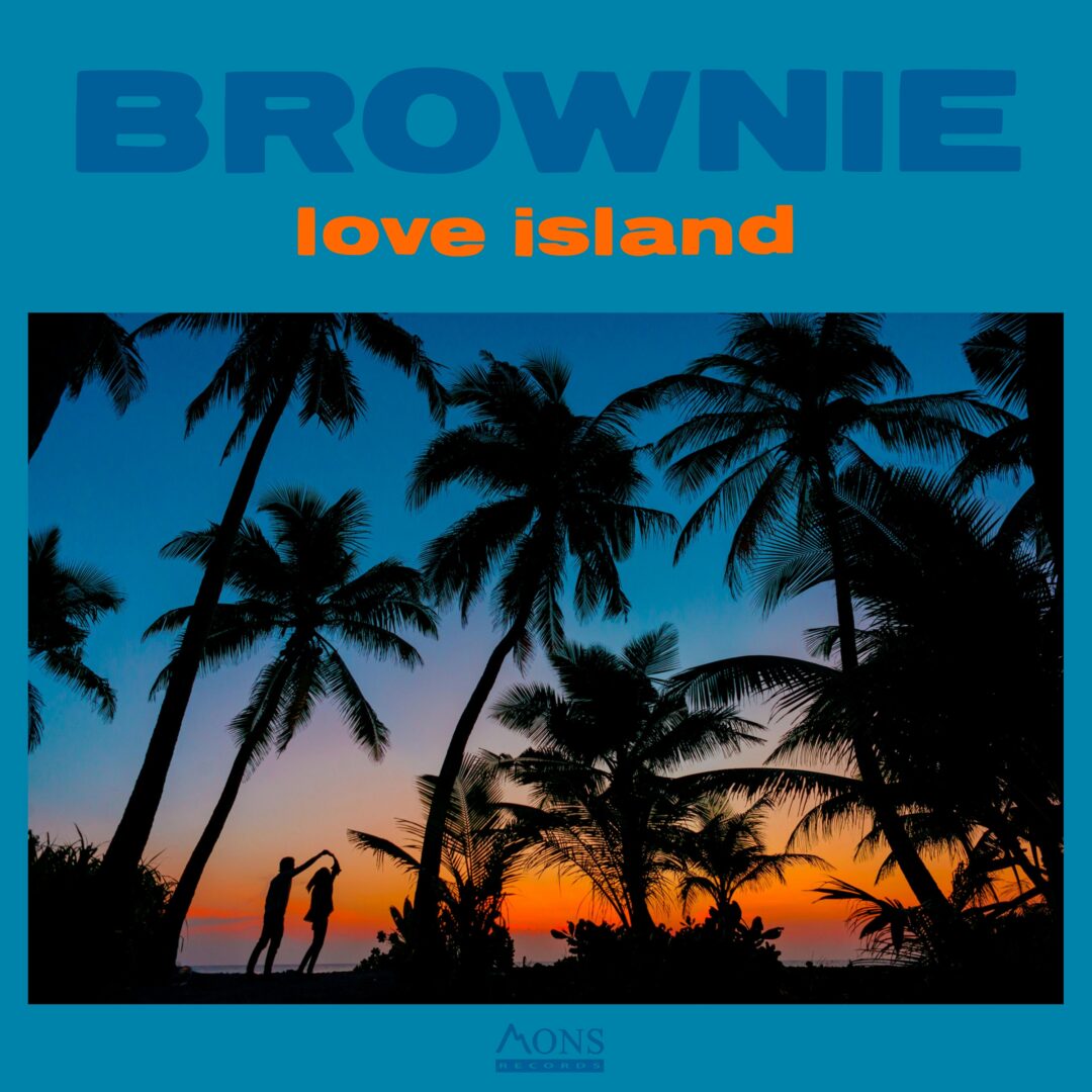 Brownie – Love Island